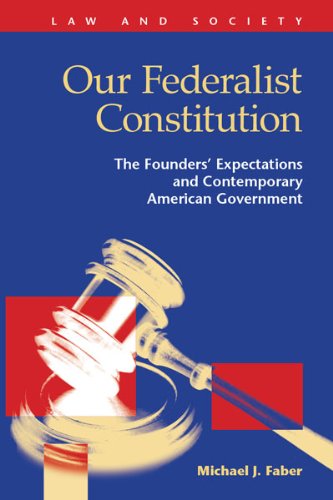 Our Federalist Constitution