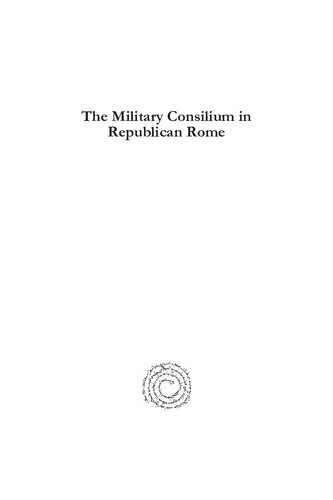 The Military Consilium in Republican Rome