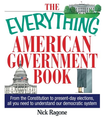 The Everything American Government Book