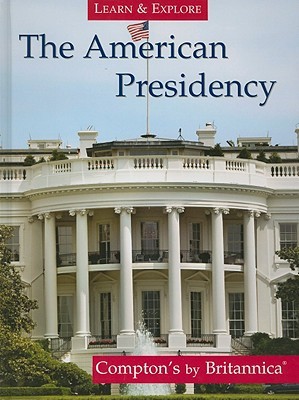 The American Presidency