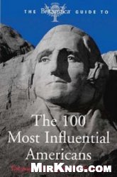 The 100 Most Influential Americans