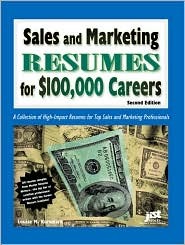 Sales and Marketing Resumes for $100,000 Careers