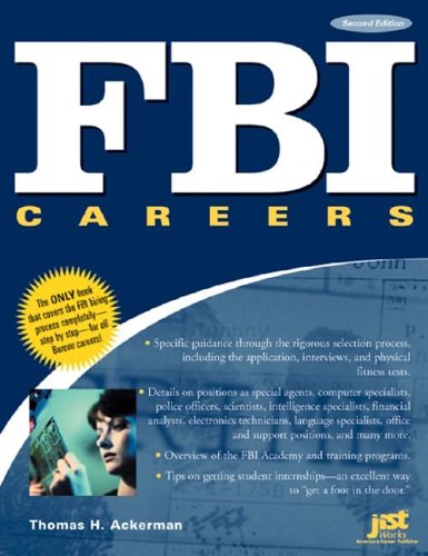 FBI Careers : the Ultimate Guide to Landing a Job as One of America's Finest.