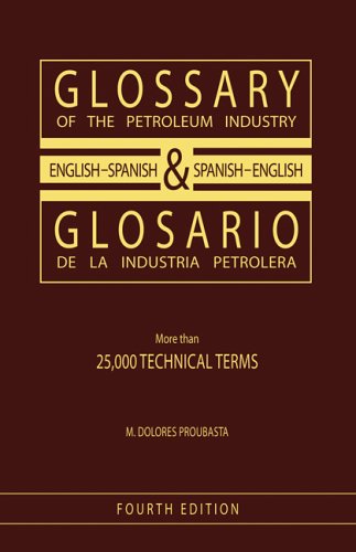 Glossary of the Petroleum Industry