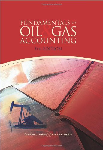 Fundamentals of Oil &amp; Gas Accounting