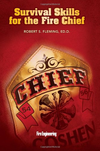 Survival Skills for the Fire Chief