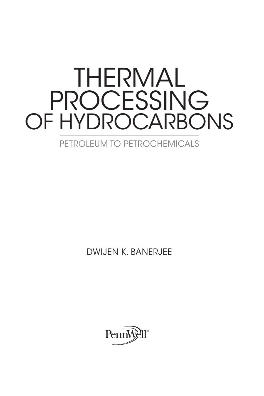 Thermal Processing of Hydrocarbons