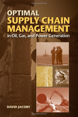 Optimal Supply Chain Management in Oil, Gas and Power Generation