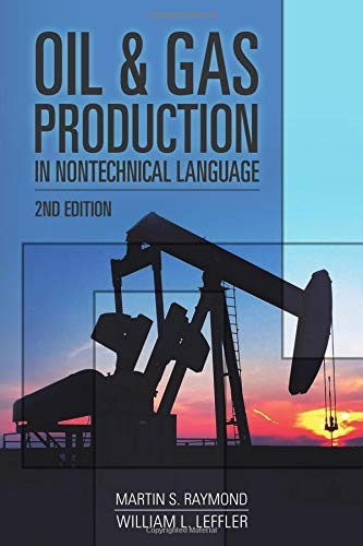 Oil &amp; Gas Production in Nontechnical Language