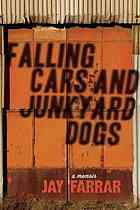 Falling Cars and Junkyard Dogs