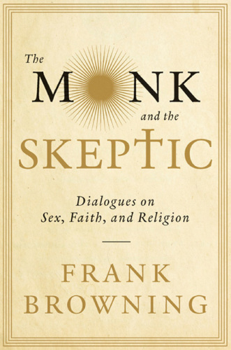 The Monk and the Skeptic