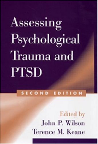 Assessing Psychological Trauma and PTSD