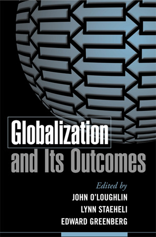 Globalization and Its Outcomes