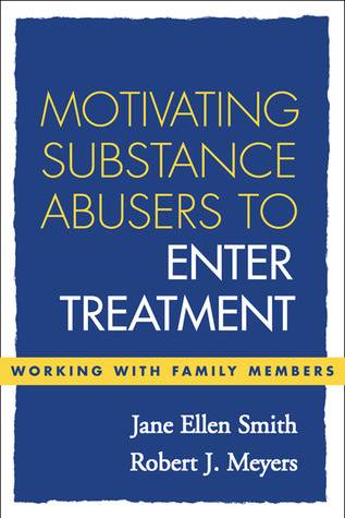 Motivating Substance Abusers to Enter Treatment