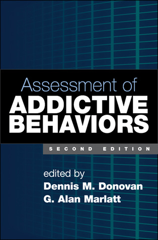 Assessment of Addictive Behaviors