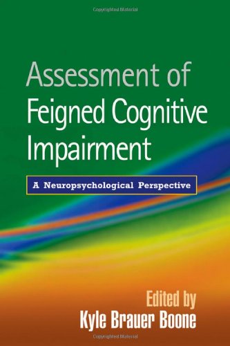 Assessment of Feigned Cognitive Impairment