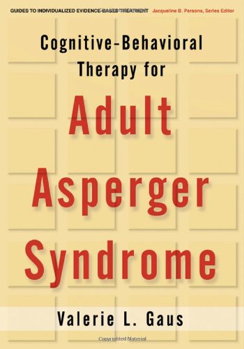 Cognitive-Behavioral Therapy for Adult Asperger Syndrome