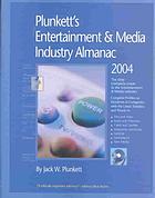 Plunkett's Entertainment &amp; Media Industry Almanac