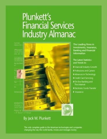 Plunkett's financial services industry almanac, 2004