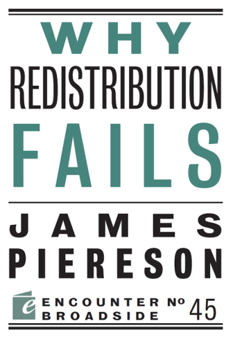 Why Redistribution Fails