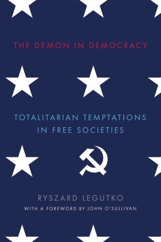 The Demon in Democracy