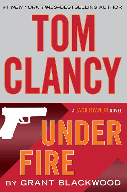 Tom Clancy Under Fire (Thorndike Press Large Print Basic: Jack Ryan Jr.)