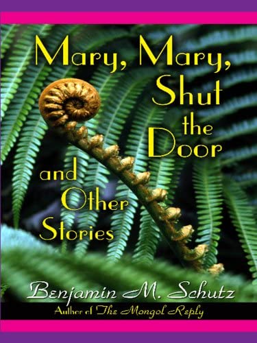 Five Star First Edition Mystery - Mary, Mary, Shut The Door and Other Stories