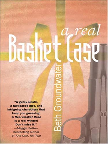 A Real Basket Case (Five Star Mystery) (Five Star First Edition Mystery)