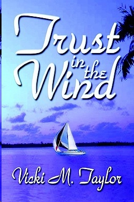 Trust in the Wind