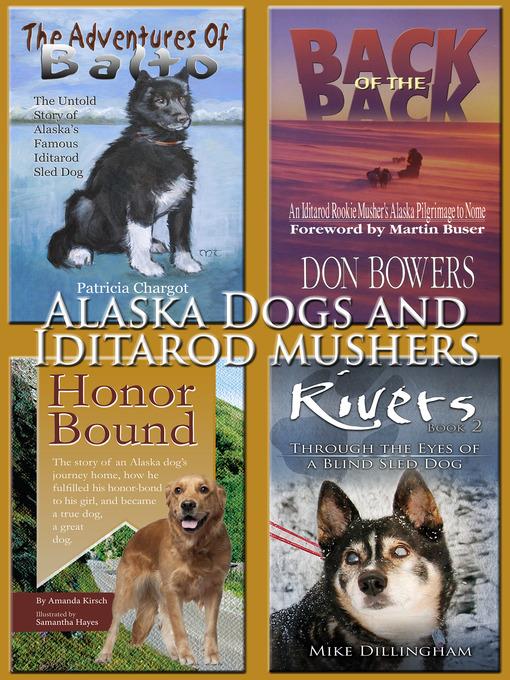 Alaska Dogs and Iditarod Mushers