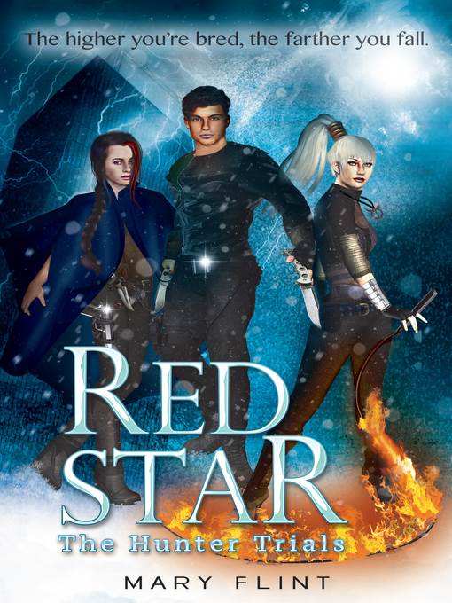 Red Star: The Hunter Trials