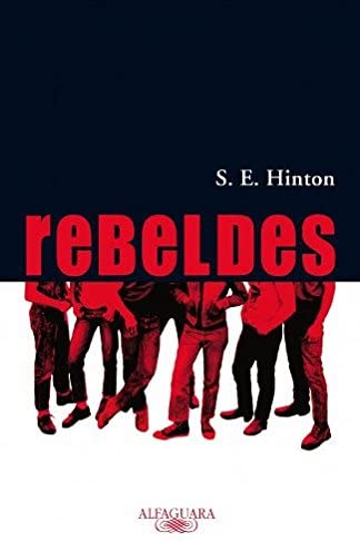 Rebeldes (The Outsiders) (Spanish Edition)