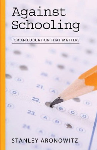 Against Schooling