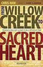 From Willow Creek to Sacred Heart