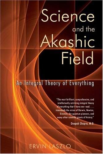 Science and the Akashic Field