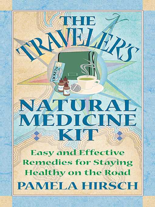 The Traveler's Natural Medicine Kit