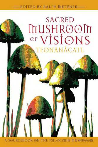 Sacred Mushroom of Visions