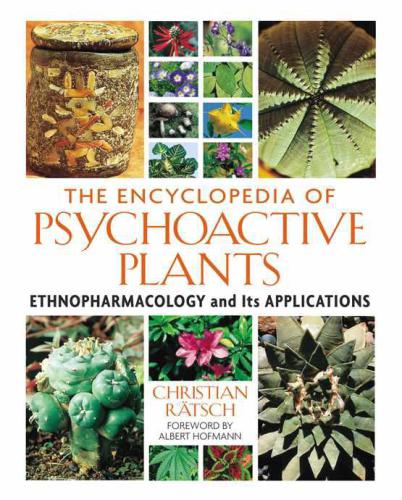 The Encyclopedia of Psychoactive Plants