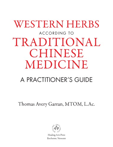 Western Herbs according to Traditional Chinese Medicine