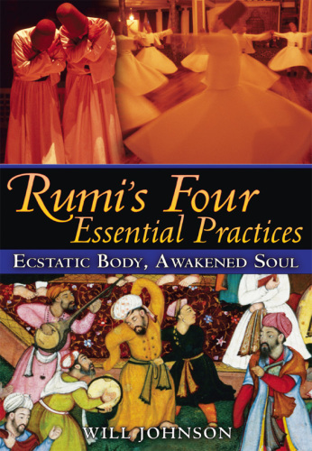 Rumi’s Four Essential Practices