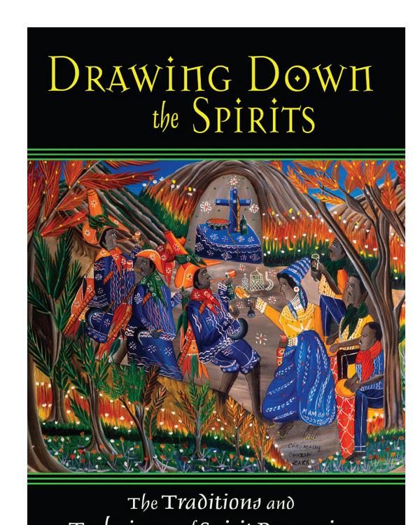 Drawing Down the Spirits