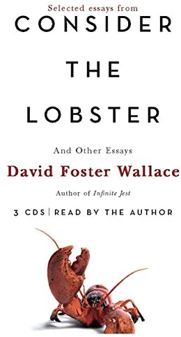 Consider the Lobster: And Other Essays