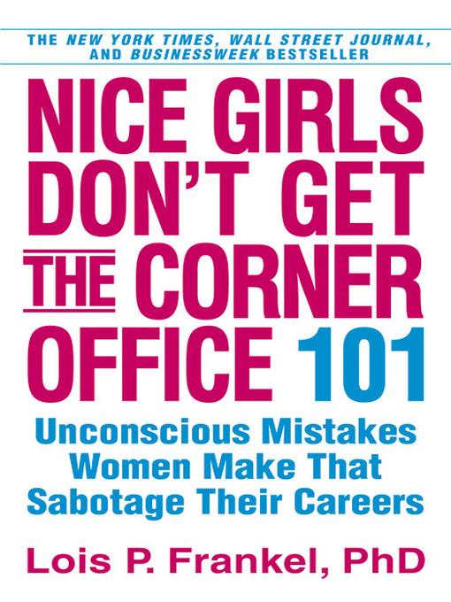 Nice Girls Don't Get the Corner Office