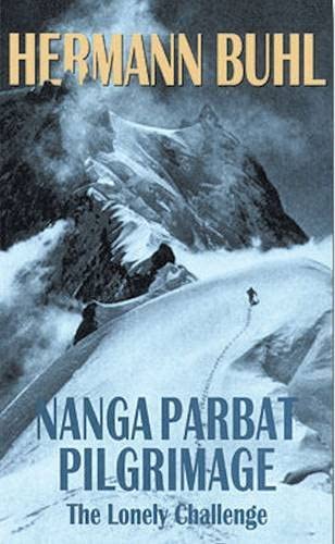 Nanga Parbat Pilgrimage: The Lonely Challenge