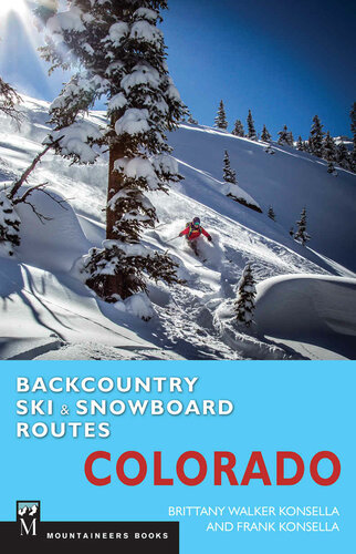 Backcountry ski & snowboard routes : Colorado