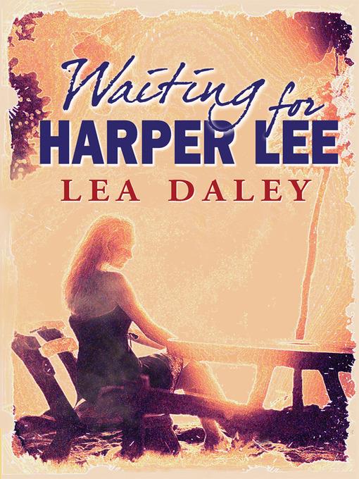 Waiting for Harper Lee