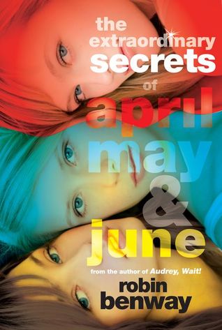 The Extraordinary Secrets of April, May, &amp; June