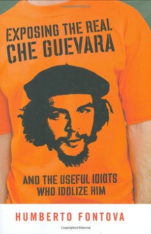 Exposing the Real Che Guevara