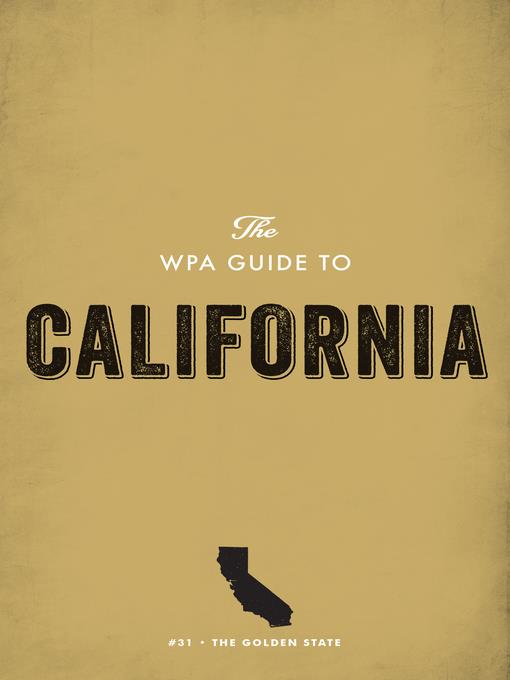 The WPA Guide to California