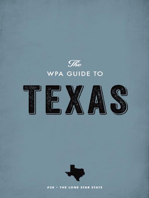 The WPA Guide to Texas